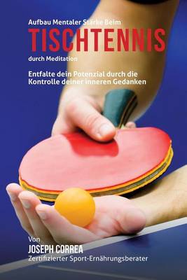 Book cover for Aufbau mentaler Starke beim Tischtennis durch Meditation