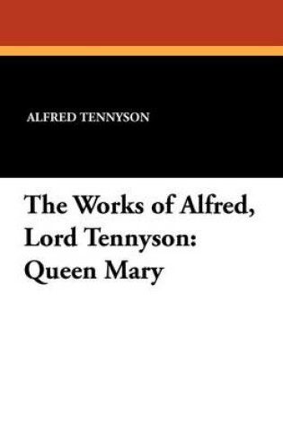 Cover of The Works of Alfred, Lord Tennyson
