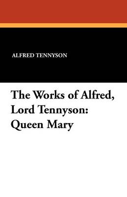 Book cover for The Works of Alfred, Lord Tennyson