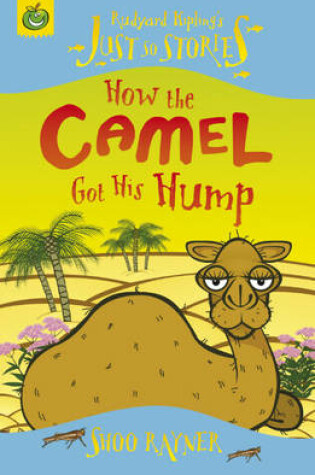 Cover of How The Camel Got His Hump