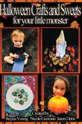 Cover of Halloween Crafts & Sweets for your little monster