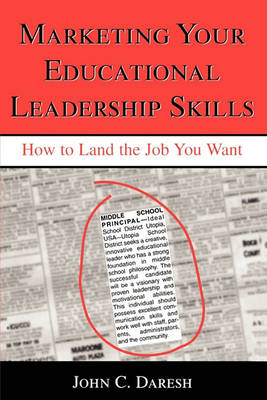 Book cover for Marketing Your Educational Leadership Skills