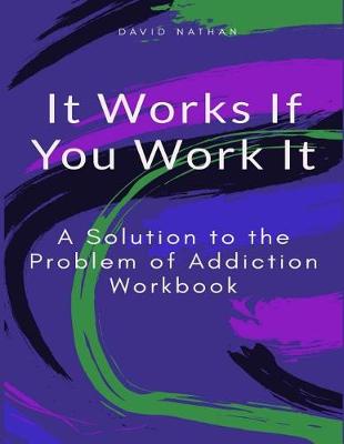 Book cover for It Works If You Work It