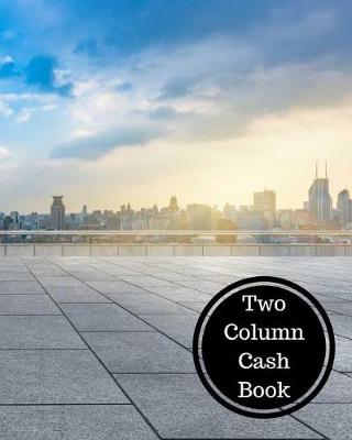 Book cover for Two Column Cash Book