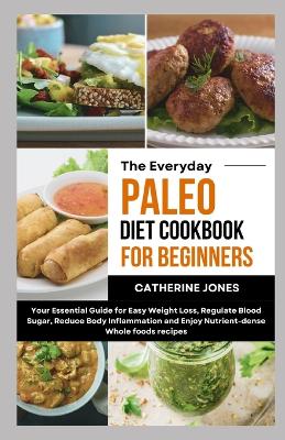 Book cover for The Everyday Paleo Diet Cookbook for Beginners