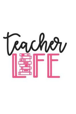 Cover of Teacher Life