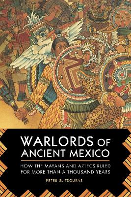 Book cover for Warlords of Ancient Mexico