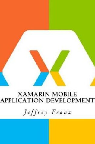 Cover of Xamarin Mobile Application Development