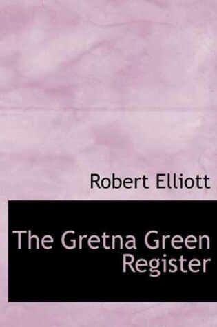 Cover of The Gretna Green Register