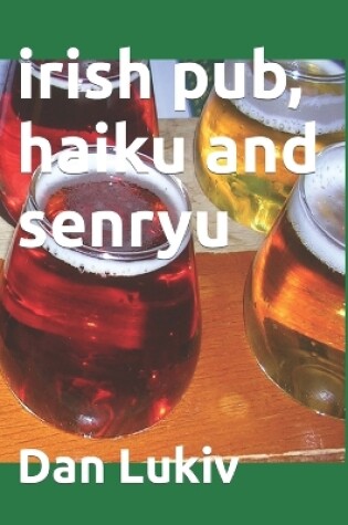 Cover of irish pub, haiku and senryu