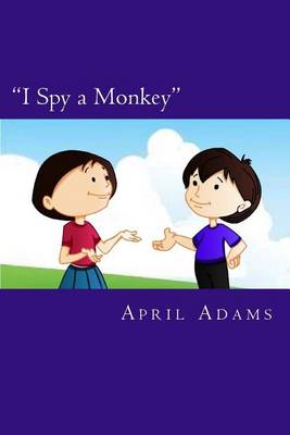 Book cover for I Spy a Monkey