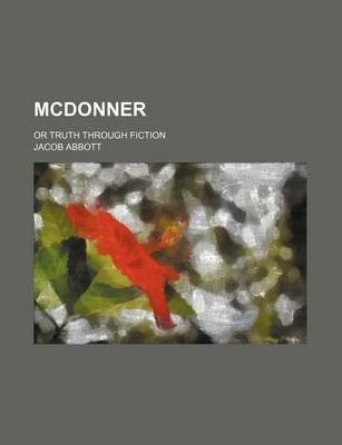 Book cover for McDonner; Or Truth Through Fiction