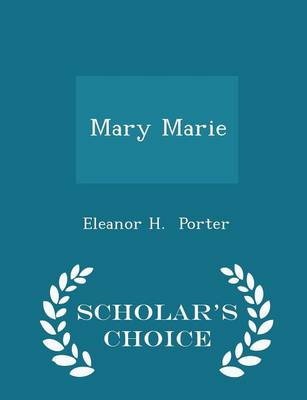 Book cover for Mary Marie - Scholar's Choice Edition