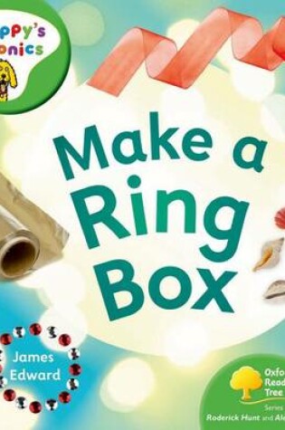 Cover of Oxford Reading Tree: Stage 2: Floppy's Phonics Non-fiction: Make a Ring Box