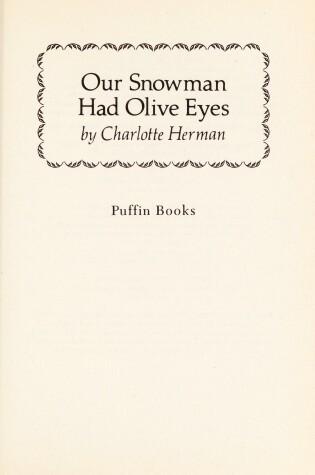 Cover of Herman Charlotte : Our Snowman Had Olive Eyes