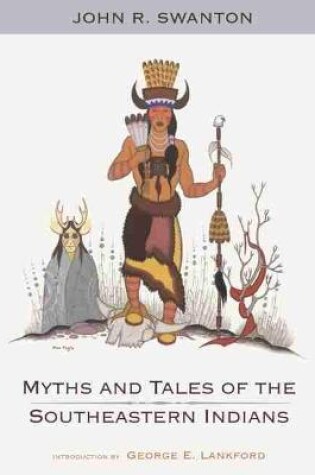 Cover of Myths and Tales of the Southeastern Indians