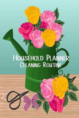 Book cover for Household Planner- Cleaning Routine