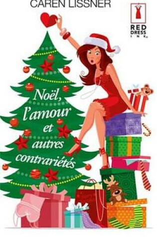 Cover of Noel, L'Amour Et Autres Contrarietes
