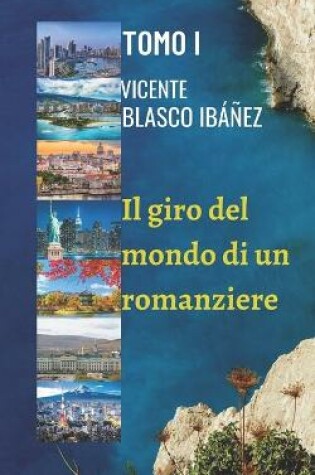 Cover of Il giro del mondo di un romanziere - VOLUME I