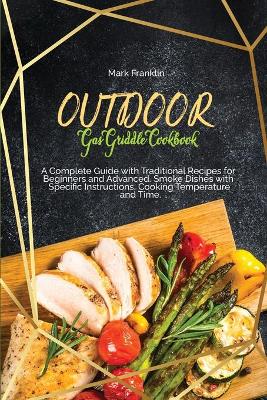 Book cover for Outdoor Gas Griddle Cookbook