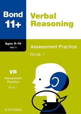 Book cover for Bond 11+: Bond 11+ Verbal Reasoning Assessment Practice 9-10 Years Book 1