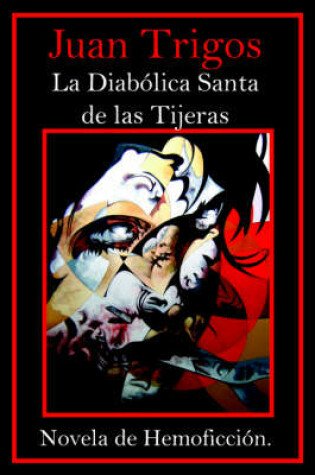 Cover of La Diabolica Santa De Las Tijeras