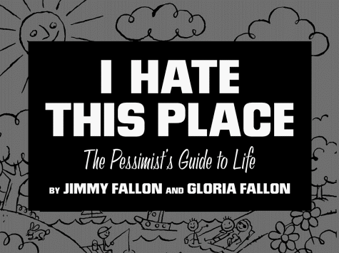 Book cover for I Hate This Place