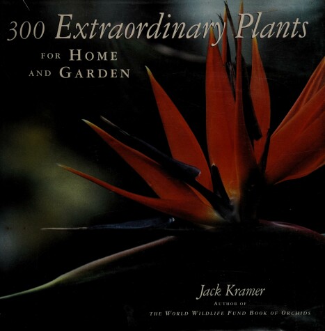 Book cover for 300 Extraordinary Plants for Home and Garden