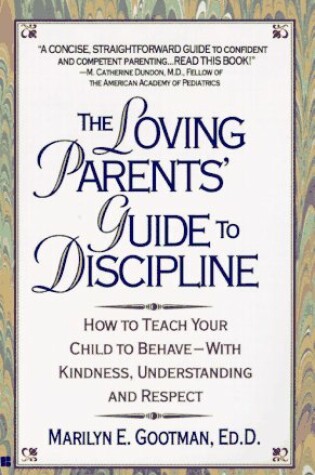 Cover of The Loving Parents' Guide to Discipline