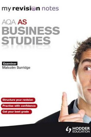 Cover of My Revision Notes: AQA AS Business Studies