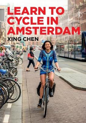 Cover of Learn To Cycle In Amsterdam