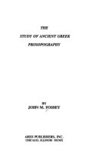 Cover of The Study of Ancient Greek Prosopography