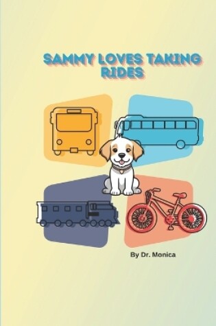 Cover of Sammy Loves Taking Rides