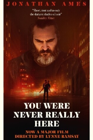 Cover of You Were Never Really Here (Film Tie-in)