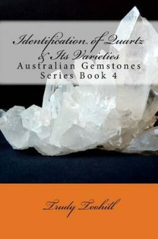 Cover of Identification of Quartz & Its Varieties