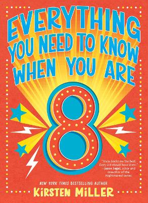 Book cover for Everything You Need to Know When You Are 8