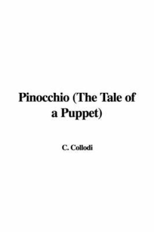 Cover of Pinocchio (the Tale of a Puppet)