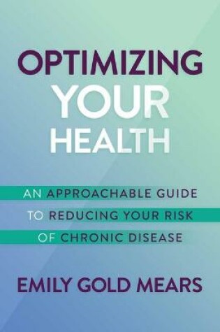 Cover of Optimizing Your Health