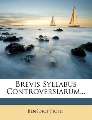 Book cover for Brevis Syllabus Controversiarum...