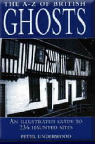 Cover of A-Z British Ghosts