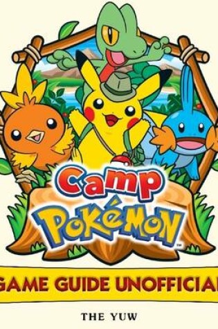 Cover of Camp Pokemon Game Guide Unofficial