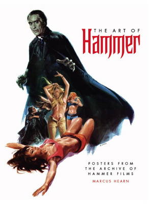 Book cover for The Art of Hammer: The Official Poster Collection From the Archive of Hammer Films