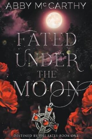 Cover of Fated Under the Moon