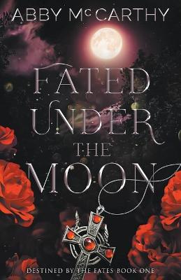 Book cover for Fated Under the Moon