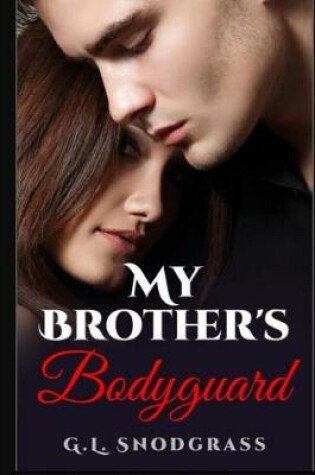 Cover of My Brother's Bodyguard