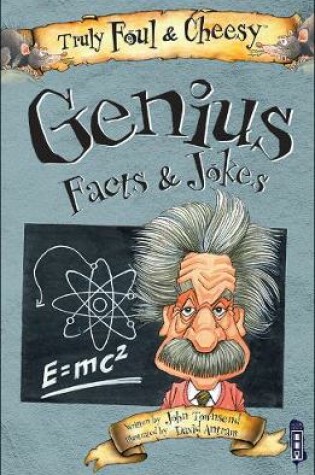 Cover of Truly Foul and Cheesy Genius Jokes and Facts Book