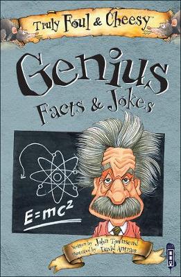 Book cover for Truly Foul and Cheesy Genius Jokes and Facts Book