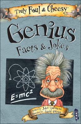 Cover of Truly Foul and Cheesy Genius Jokes and Facts Book