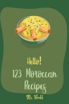 Book cover for Hello! 123 Moroccan Recipes