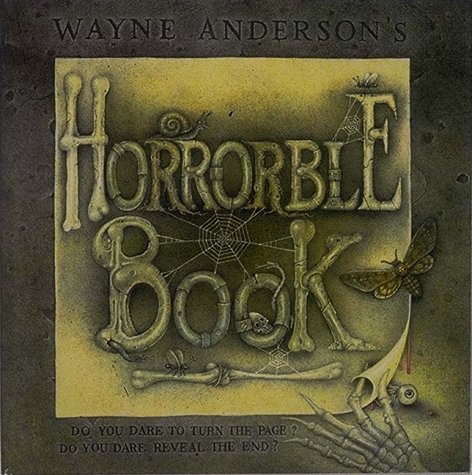 Book cover for Wayne Anderson's Horrorble Book